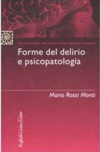 Forme del delirio e psicopatologialibro