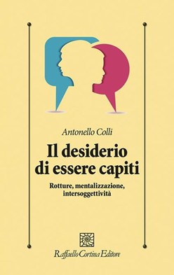 Il desiderio di essere capiti